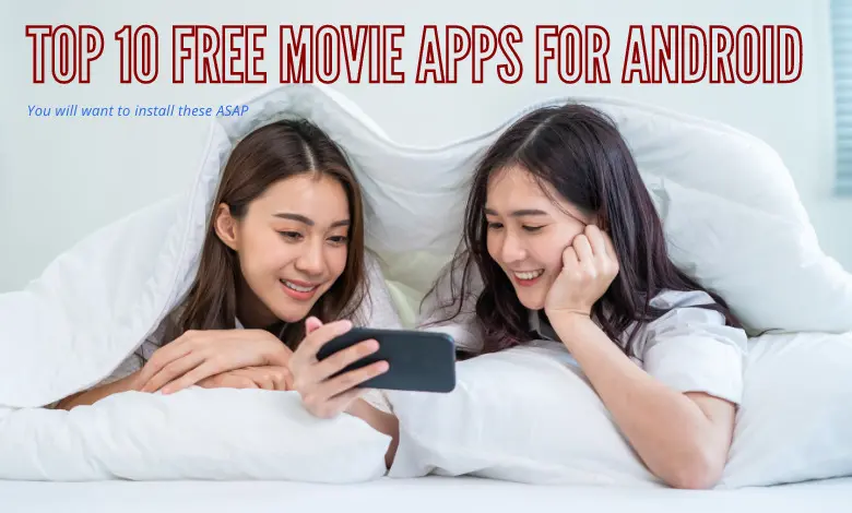 Watch Free Movie Apps for Android in 2023