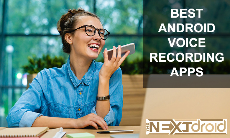 Best Android Voice Recording Apps