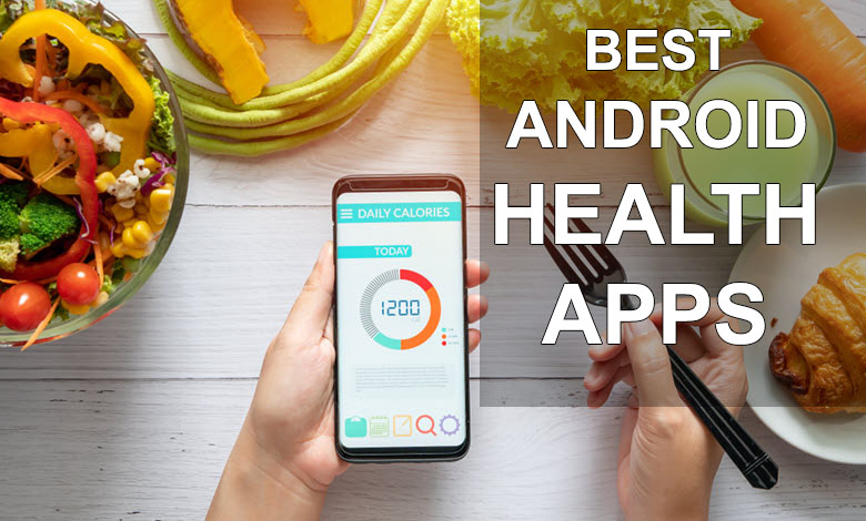 Health Apps for Android